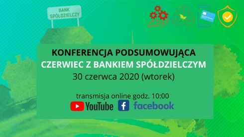 Konferencja „Czerwiec z bankiem spółdzielczym” – finał!
